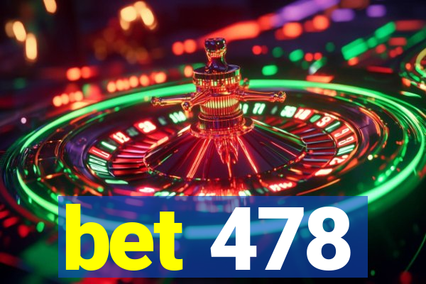 bet 478